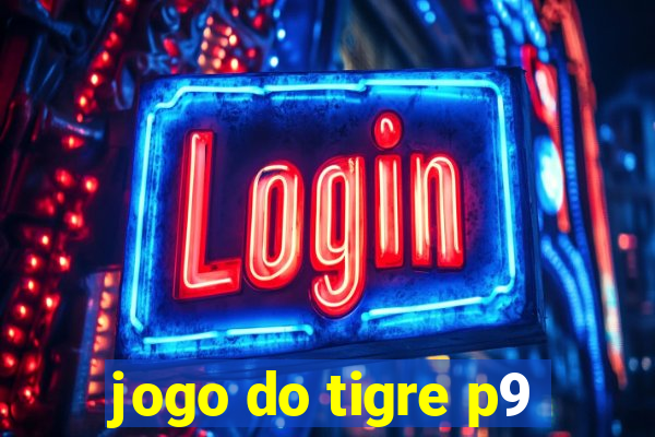 jogo do tigre p9